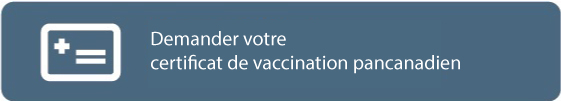 Request Your Canadian Proof of Vaccination Credential (PVC)